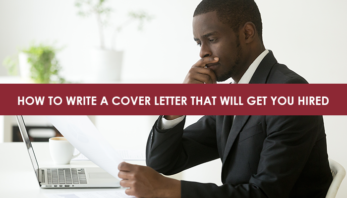 How To Write A Cover Letter To Get Hired [with Samples]